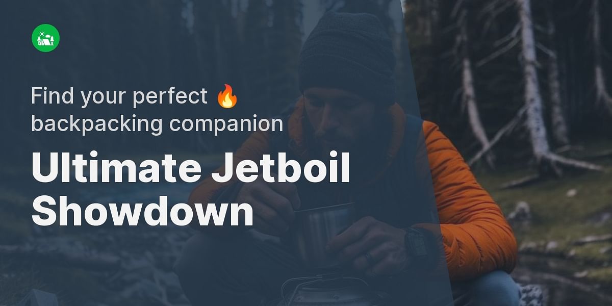 Jetboil Showdown Comparing the Best Jetboil Models for Backpacking