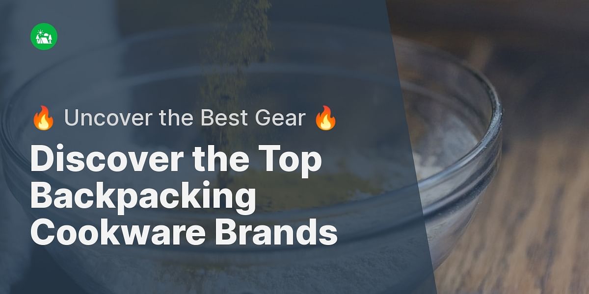 What are the best brands of backpacking cookware?